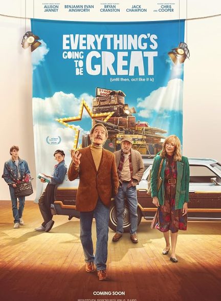 فیلم 2025 Everything’s Going to Be Great