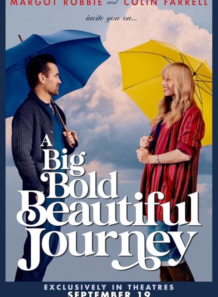 فیلم 2025 A Big Bold Beautiful Journey