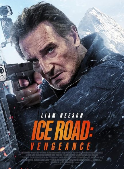 فیلم 2025 Ice Road: Vengeance