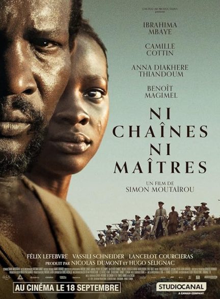 فیلم 2024 Ni chaînes ni maîtres