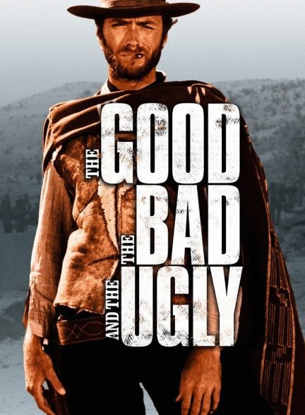 فیلم 1966 The Good, the Bad and the Ugly