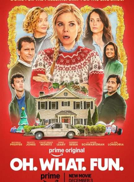 فیلم اوه چه خوش میگذره Oh. What. Fun.