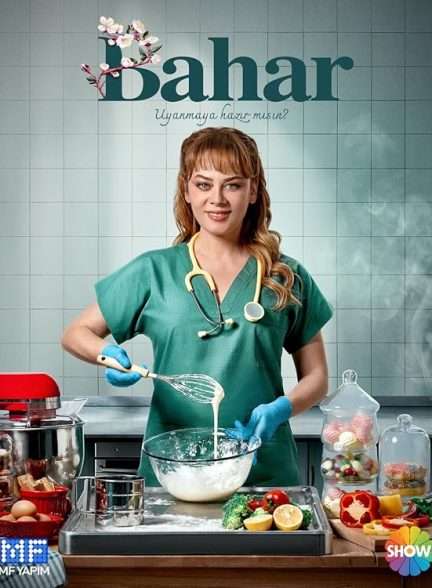 سریال ترکی بهار | BAHAR
